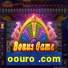 oouro .com